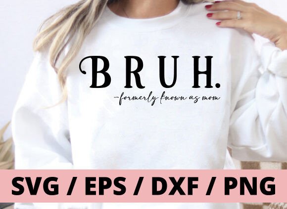 Download Bruh Formerly Known As Mom Heart SVG PNG - Heart svg Collection