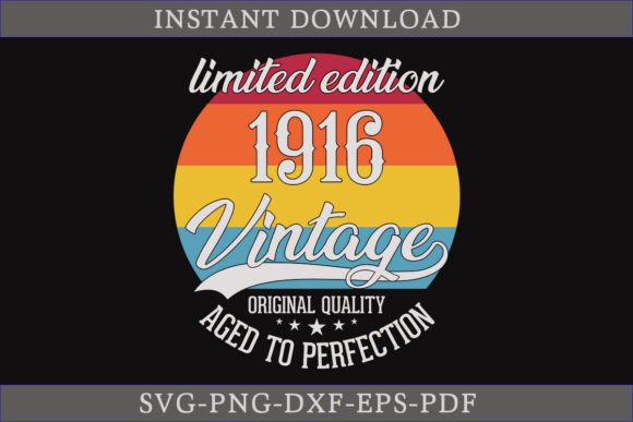 Download Vintage 1916 Aged to Perfection SVG File - Premium Bundle