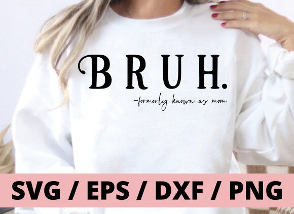 Download Bruh Formerly Known As Mom Heart SVG PNG - Heart svg Collection