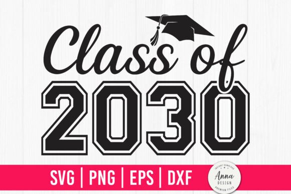 Download Class of 2030 Graduation SVG PNG - Graduation Collection